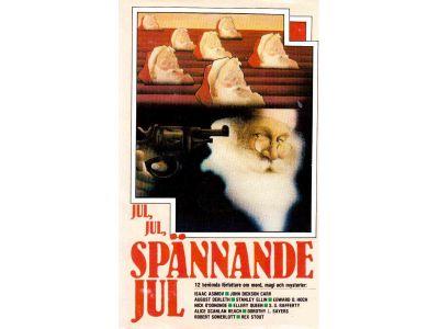 Waugh, Carol-Lynn Rössel (red. ; utgivare) : Jul, jul, spännande jul. En novellsamling. 12 berömda författare om mord, magi och mysterier