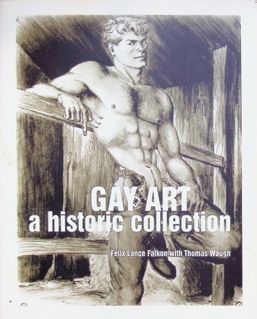 Waugh Thomas Falkon Felix Lance : Gay Art, A historic collection.
