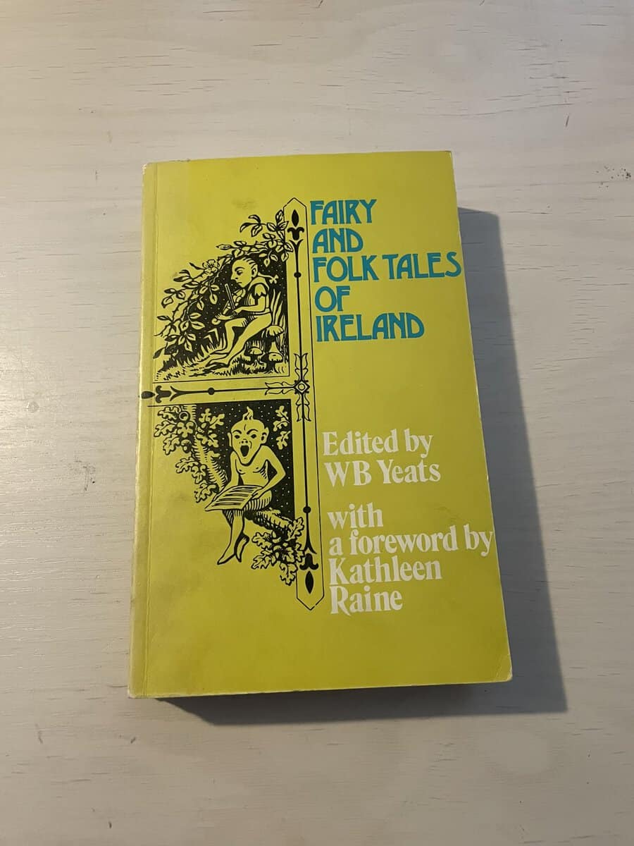 W.B. Yeats : Fairy and Folk Tales of Ireland