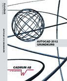 Wedeen, Johan ; Erlach, Mia : AutoCAD 2012 Grundkurs