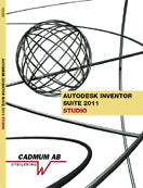 Wedeen, Johan ; Erlach, Mia : Autodesk Inventor Suite 2011 Studio
