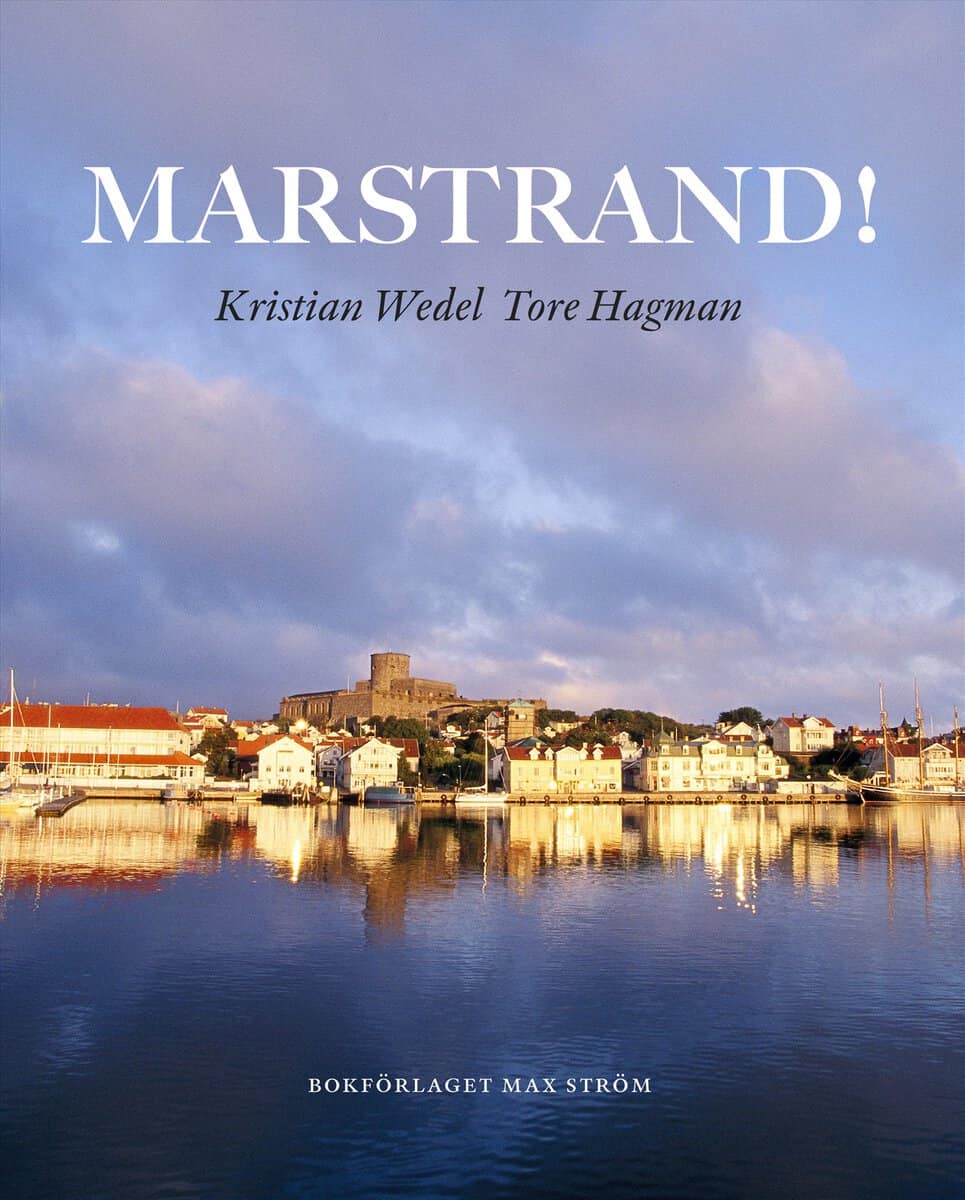 Wedel, Kristian ; Hagman, Tore : Marstrand!