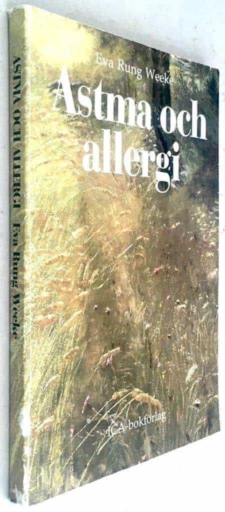 Weeke, Eva Rung ; Dannæus, Anders ; Kirkegaard, Jens Lund ; Olsson, Synnöve : Astma och allergi