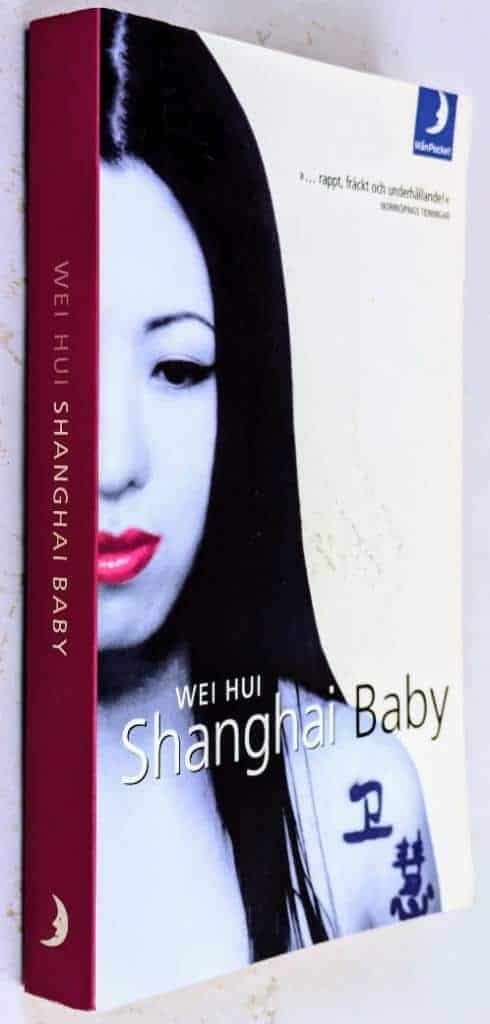 Wei Hui : Shanghai baby