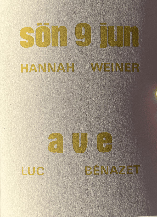 Weiner, Hannah ; Bénazet, Luc : SÖN 9 JUN / AVE