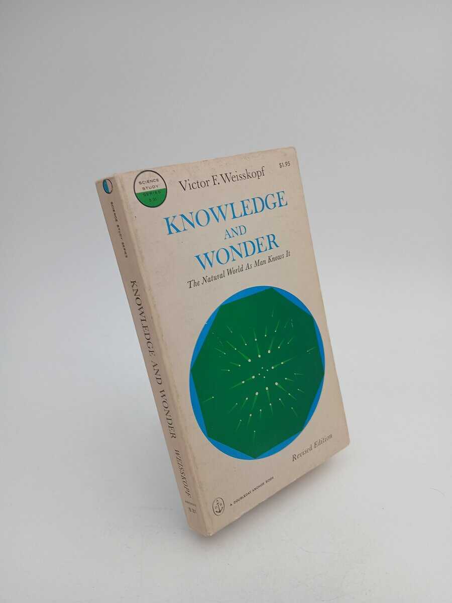 Weisskopf F. Victor : Knowledge and wonder
