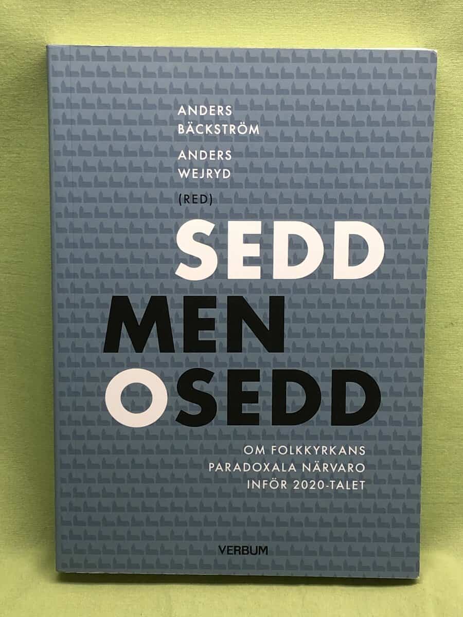 Wejryd, Anders ; Bäckström, Anders : Sedd men osedd