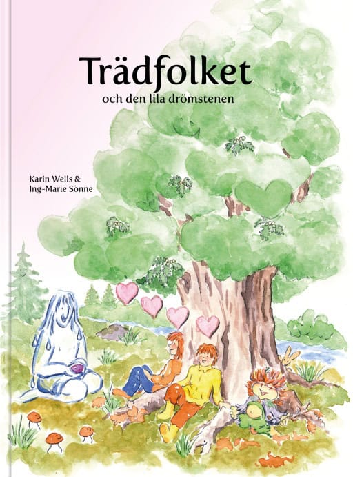 Wells, Karin ; Sönne, Ing-Marie : Trädfolket och den lila drömstenen