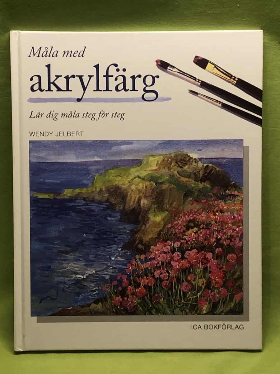 Wendy Jelbert : Måla med akrylfärg