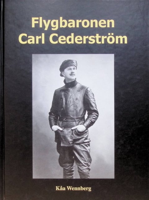 Wennberg Kåa : Flygbaronen Carl Cederström