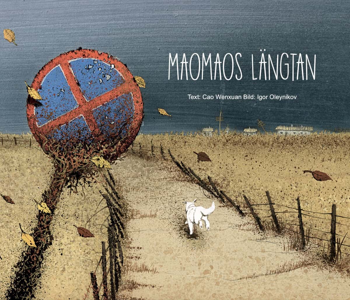 Wenxuan, Cao ; Oleynikov, Igor : Maomaos längtan