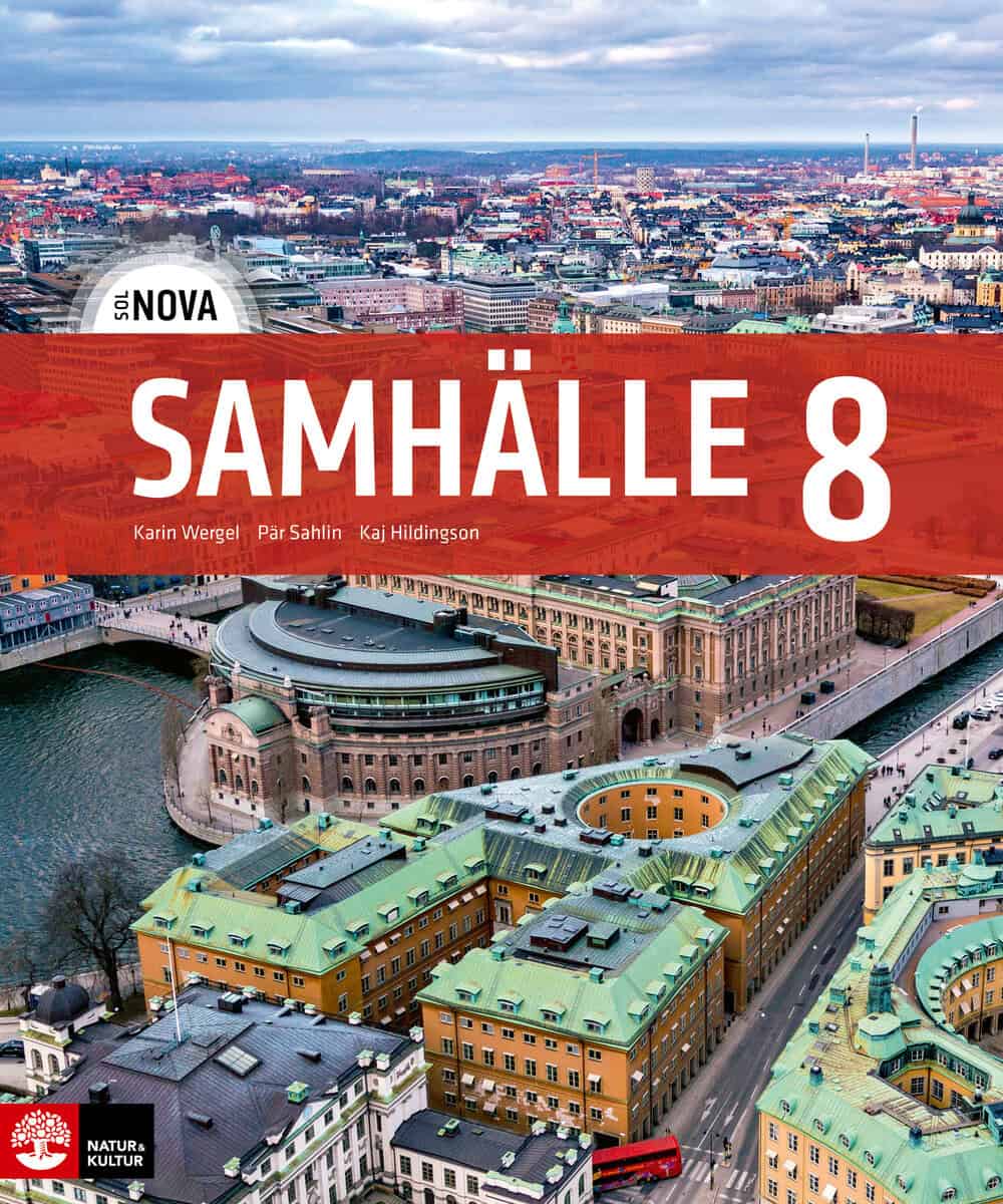 Wergel, Karin ; Sahlin, Pär ; Hildingson, Kaj : SOL NOVA Samhälle 8