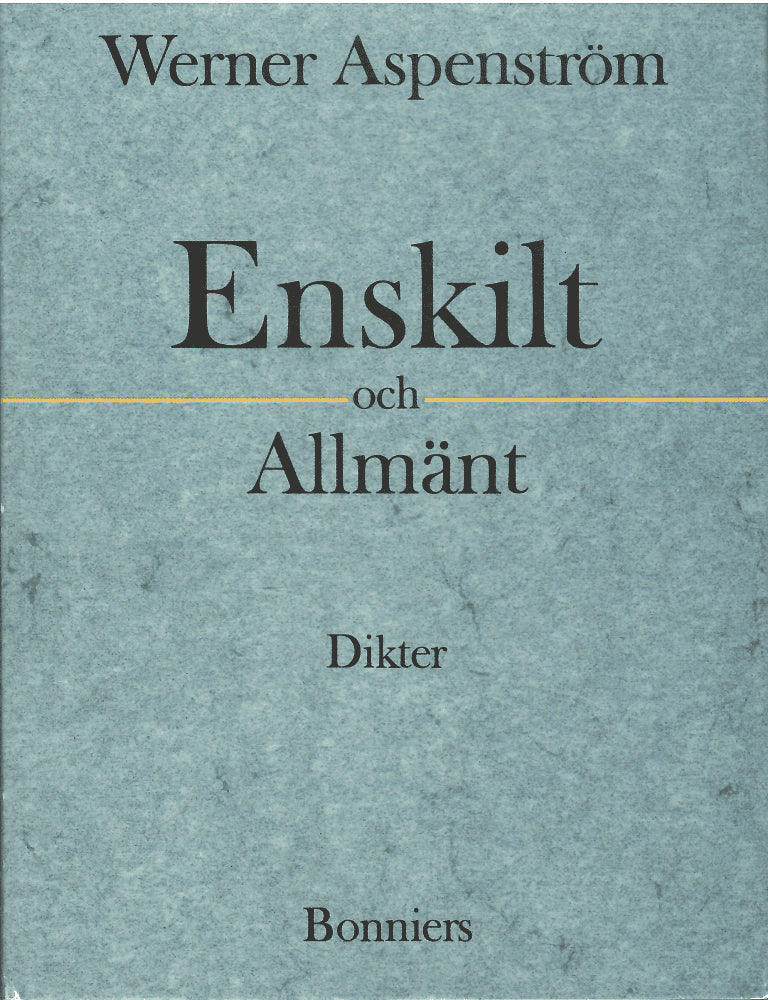 Werner Aspenström : Enskilt och allmänt