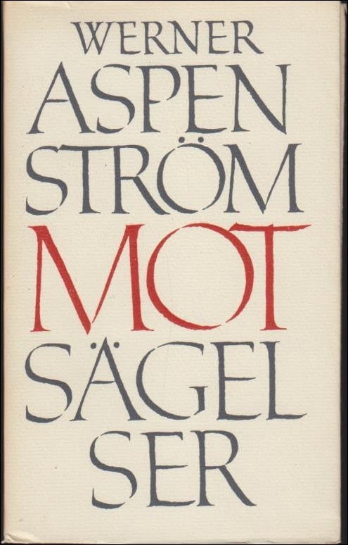 Werner Aspenström : Motsägelser