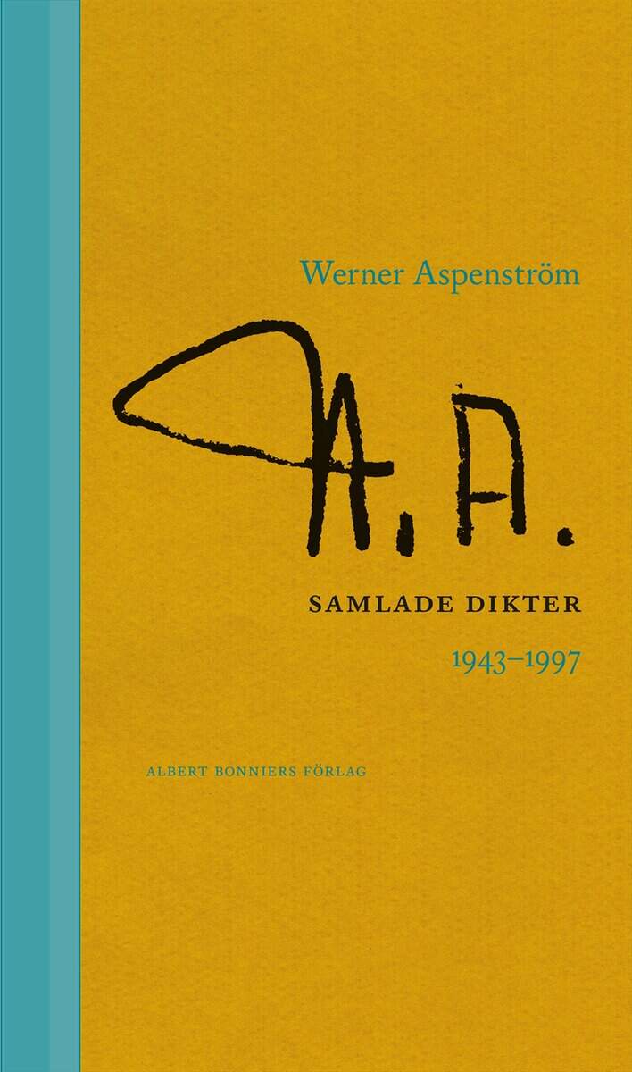 Werner Aspenström : Samlade dikter 1943-1997