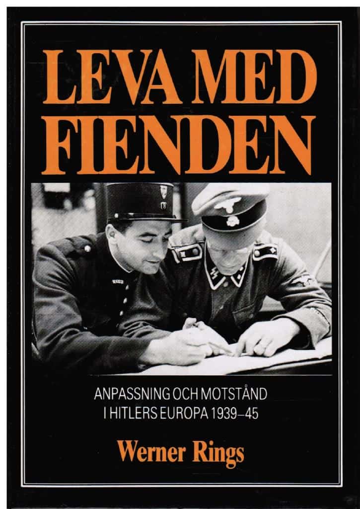 Werner Rings : Leva med fienden