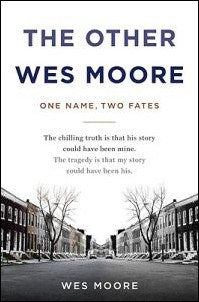 Wes Moore : The Other Wes Moore