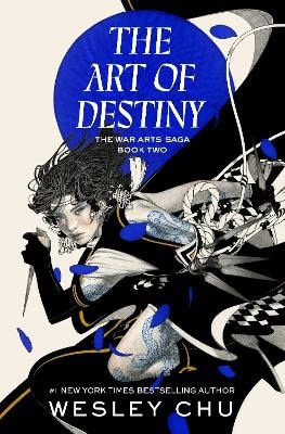 Wesley Chu : The Art of Destiny