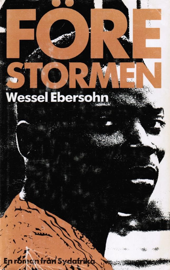 Wessel Ebersohn : Före stormen
