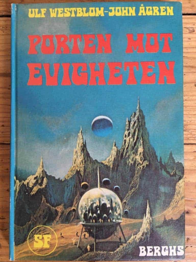 Westblom, Ulf ; Ågren, John : Porten mot evigheten