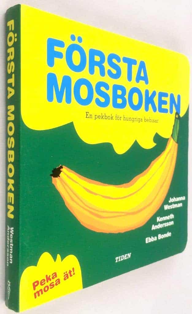 Westman, Johanna ; Andersson, Kenneth ; Bonde, Ebba : Första mosboken