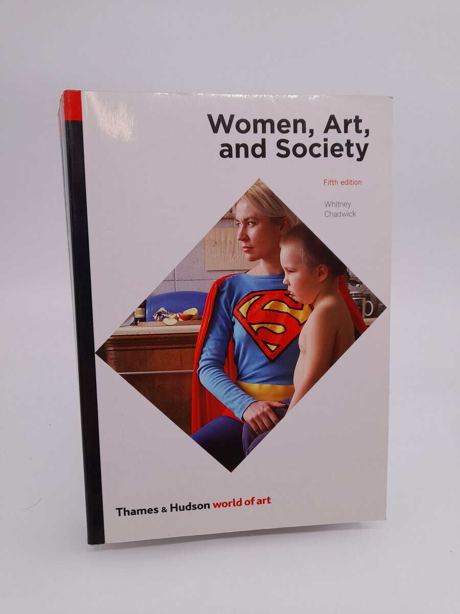Whitney Chadwick : Women, Art and Society