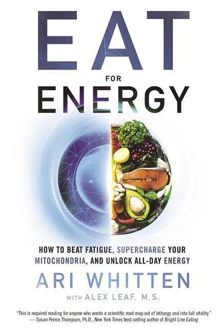 Whitten, Ari ; Leaf, M.S., Alex : Eat for Energy