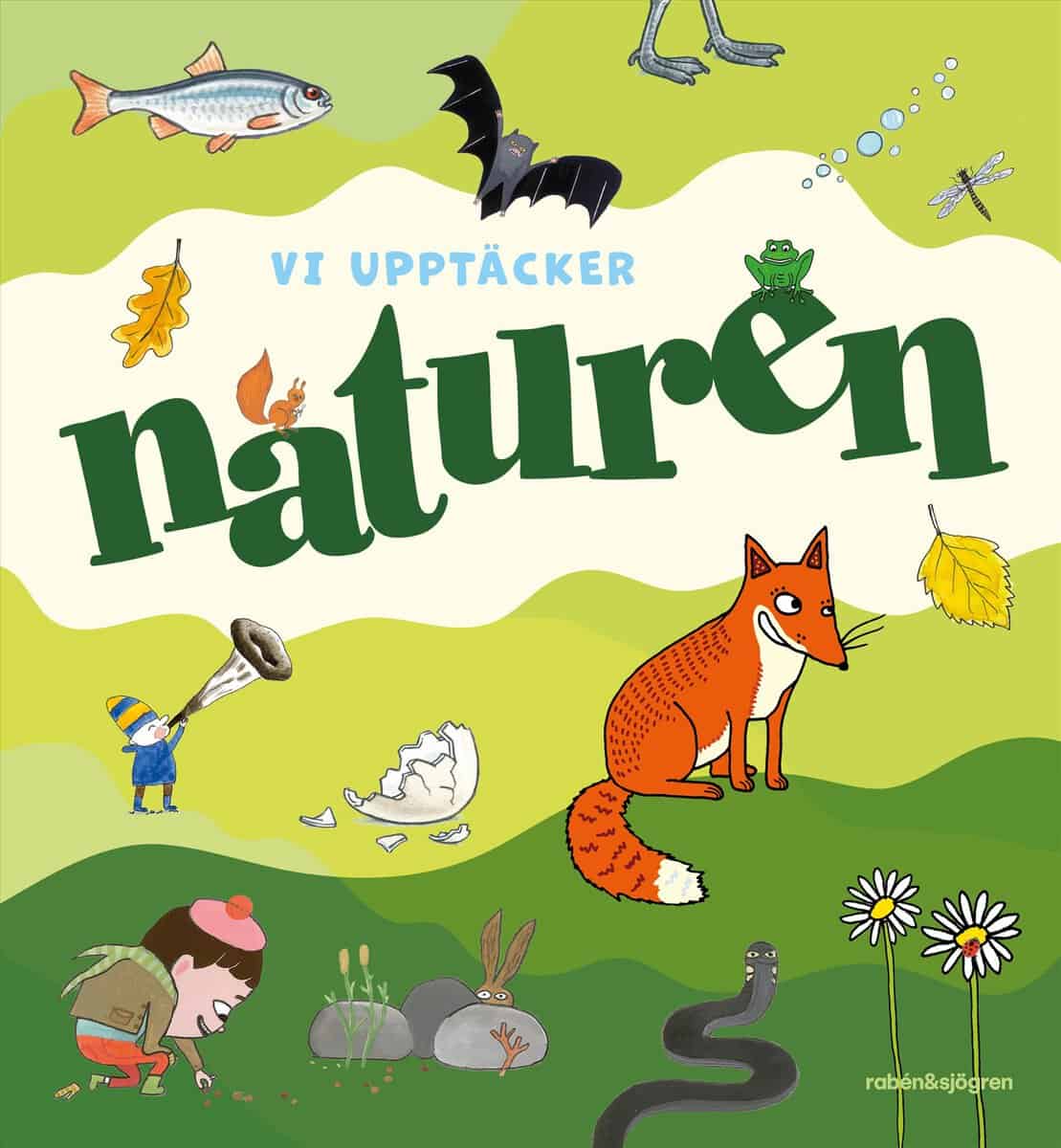 Wiberg, Julia ; Emtenäs, Martin ; Svedberg, Ulf ; Sheppard, Sarah ; AdBåge, Emma ; Bergenholtz, Björn ; Ramel, Charlotte ; Klinting, Lars : Vi upptäcker naturen