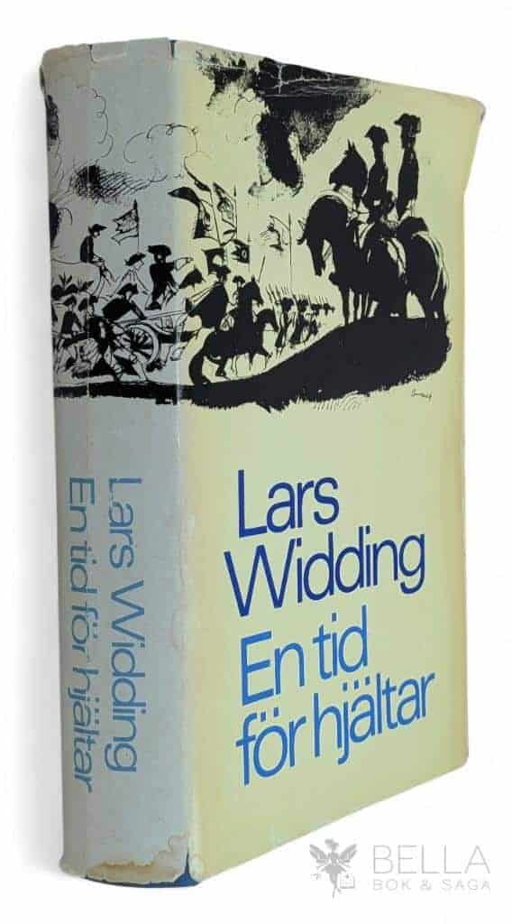 Widding, Lars ; Brusewitz, Gunnar ; Gerne, Magnus : En tid för hjältar