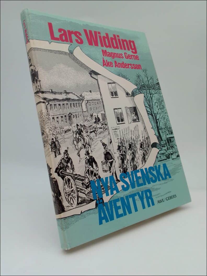 Widding, Lars ; Gerne, Magnus ; Andersson, Åke : Nya svenska äventyr