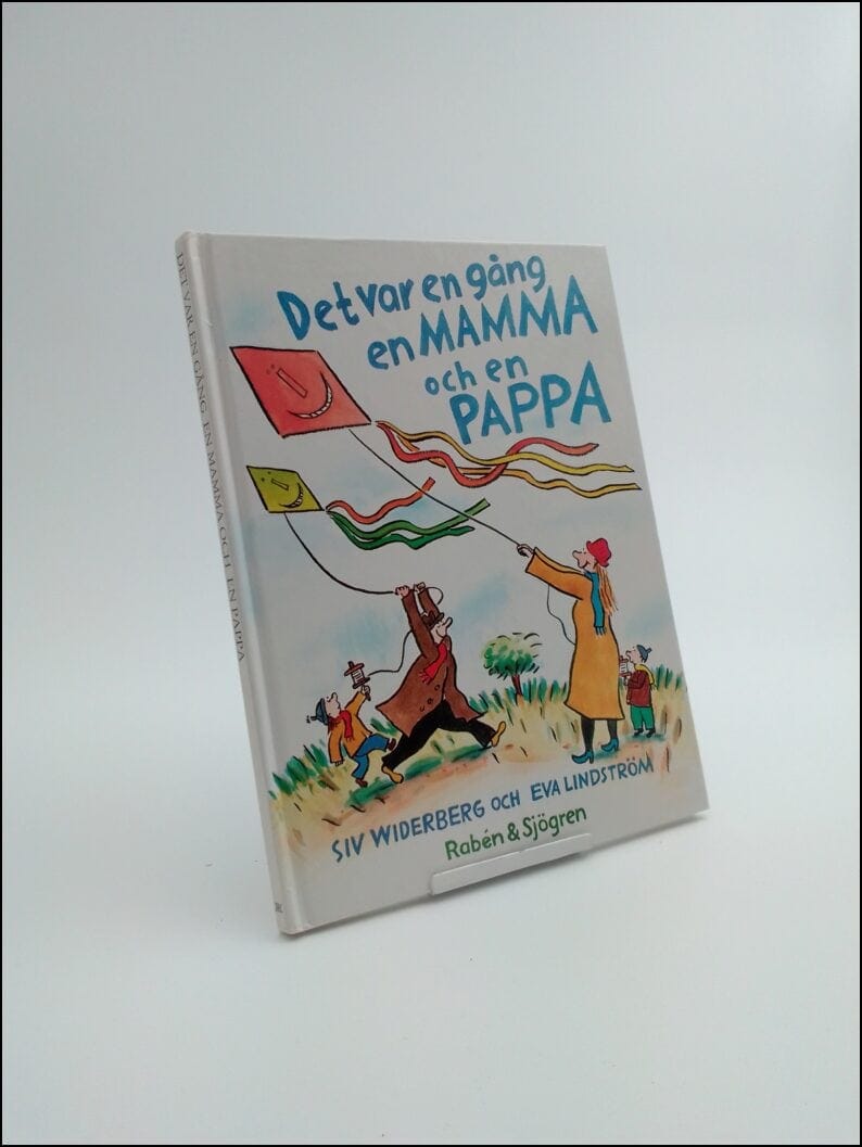 Widerberg, Siv ; Lindström Eva : Det var en gång en mamma och en pappa