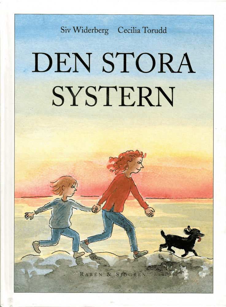 Widerberg, Siv ; Torudd, Cecilia (Bild) : Den stora systern