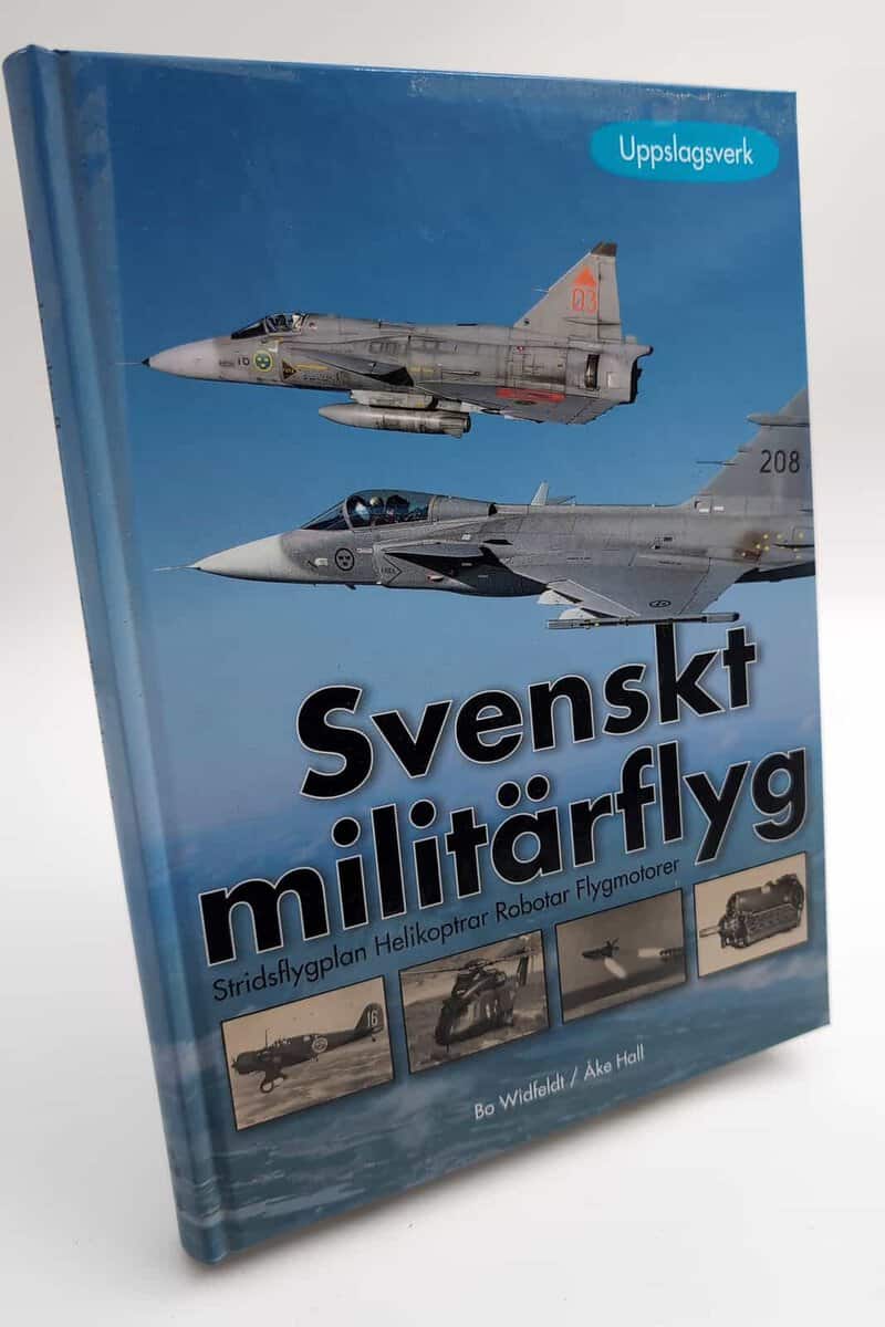 Widfeldt, Bo ; Hall, Åke : Svenskt militärflyg