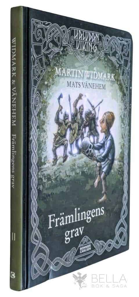 Widmark, Martin ; Vänehem, Mats : Främlingens grav - Halvdan Viking - Bok 2