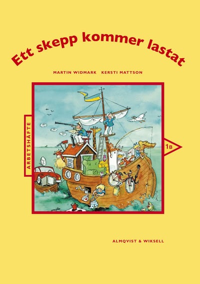 Widmark, Martin ; Mattson, Kersti : Ett skepp kommer lastat