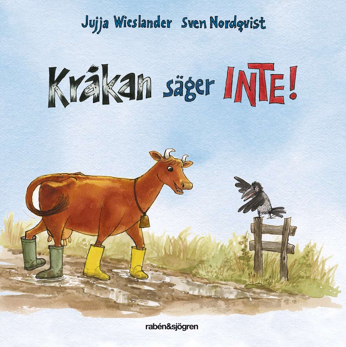 Wieslander, Jujja ; Nordqvist, Sven : Kråkan säger INTE!