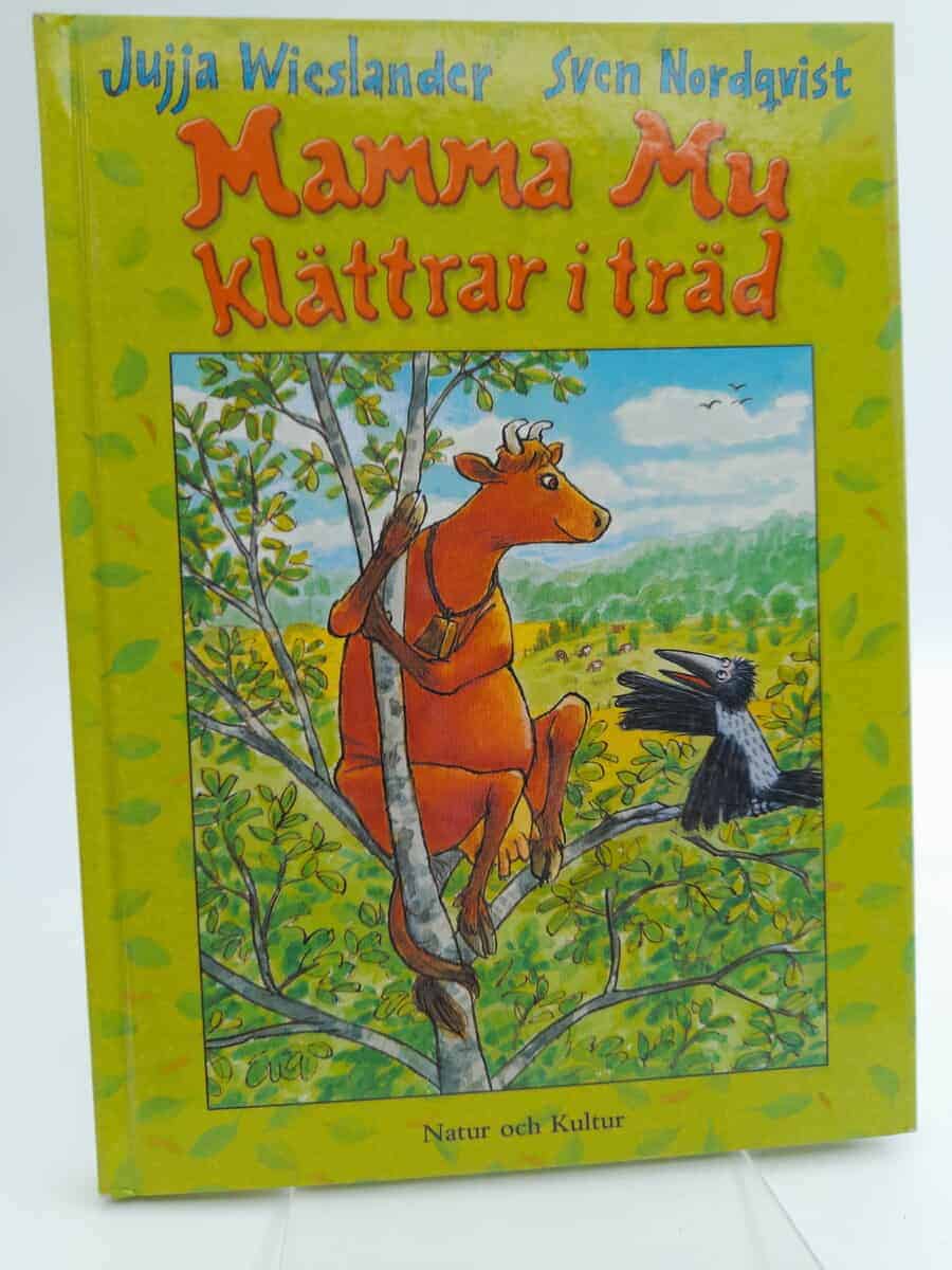 Wieslander, Jujja ; Nordqvist, Sven : Mamma Mu klättrar i träd