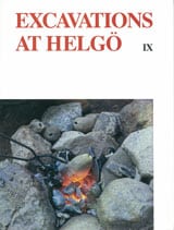 Wigren, Sonja ; Lamm, Kristina : Excavations at Helgö IX