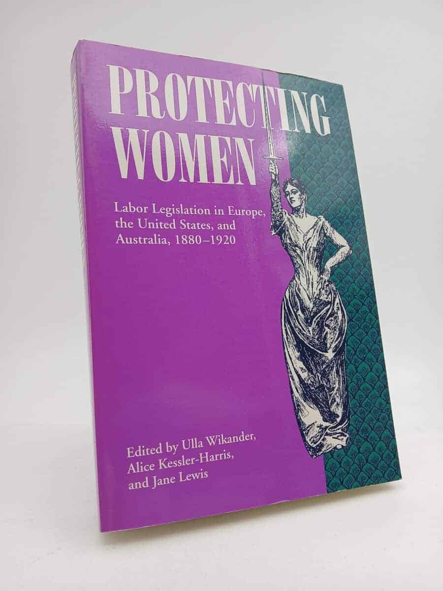 Wikander, Ulla ; Kessler-Harris, Alice ; Lewis, Jane : Protecting women