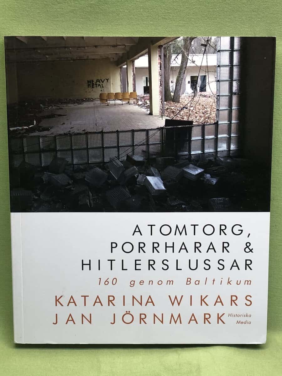 Wikars, Katarina, Jörnmark, Jan : Atomtorg, porrharar & Hitlerslussar