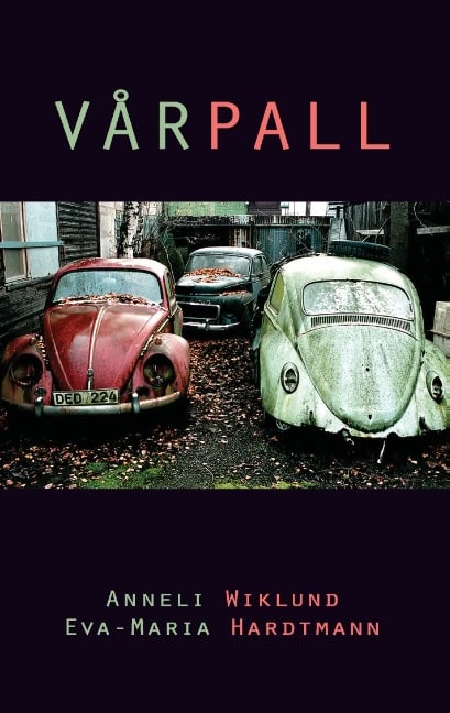 Wiklund, Anneli ; Hardtmann, Eva-Maria : Vårpall