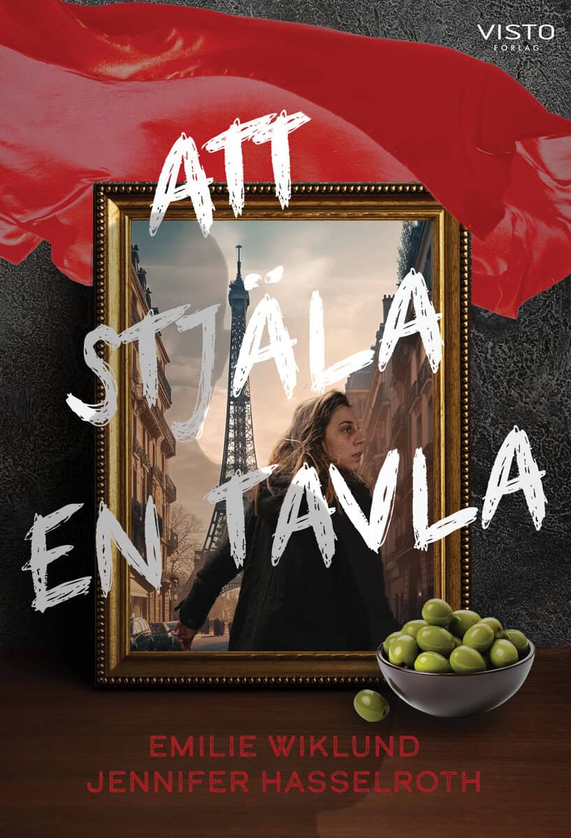 Wiklund, Emilie ; Hasselroth, Jennifer : Att stjäla en tavla