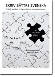 Wikner, Jan ; Wikner, Stina : Skriv bättre svenska