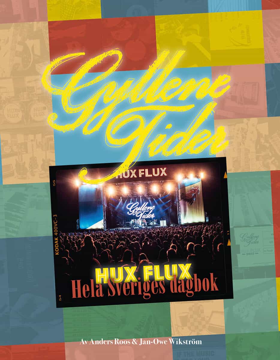 Wikström, Jan-Owe ; Roos, Anders : Gyllene tider - Hux flux : hela Sveriges dagbok