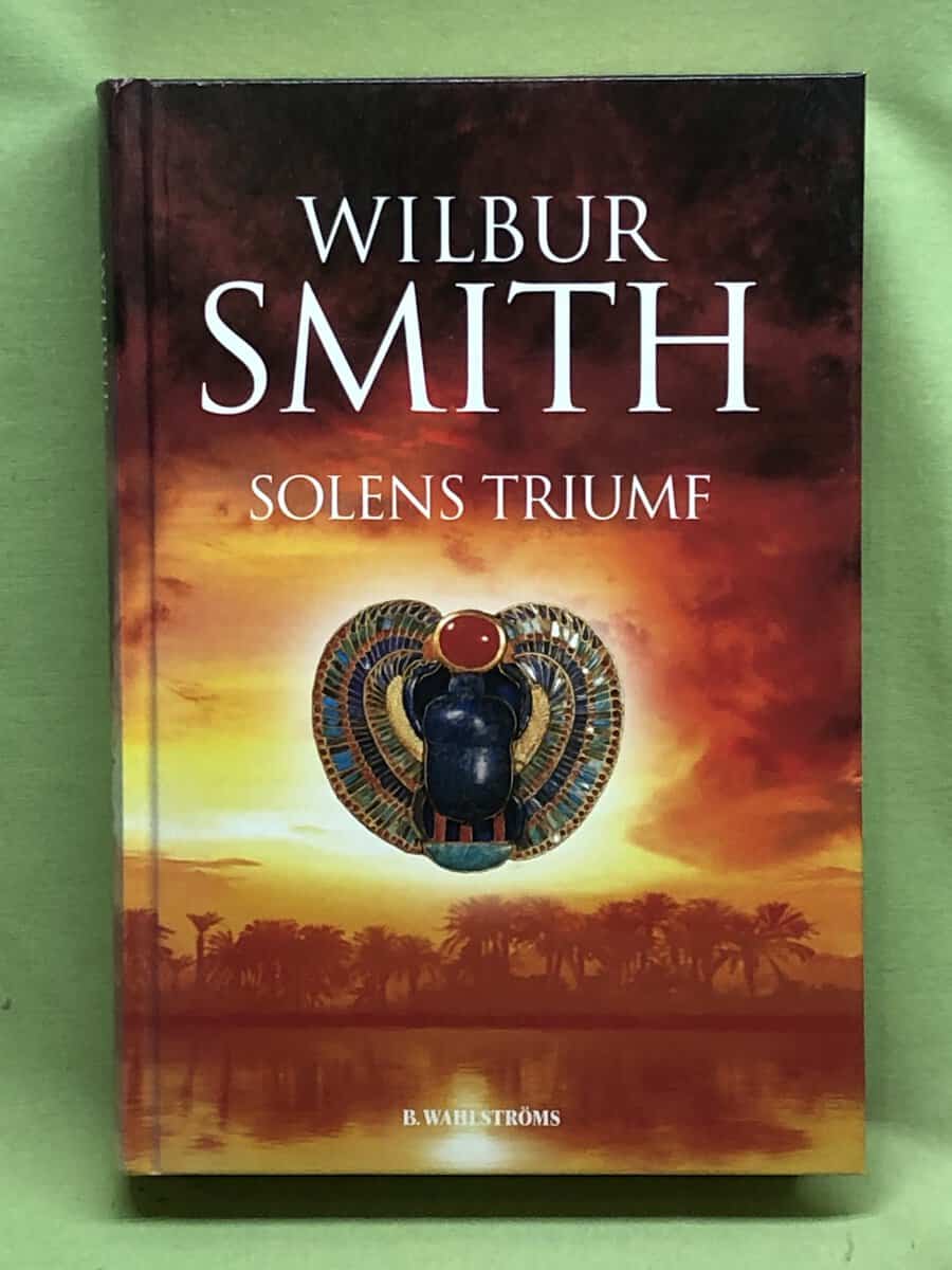 Wilbur Smith : Solens triumf