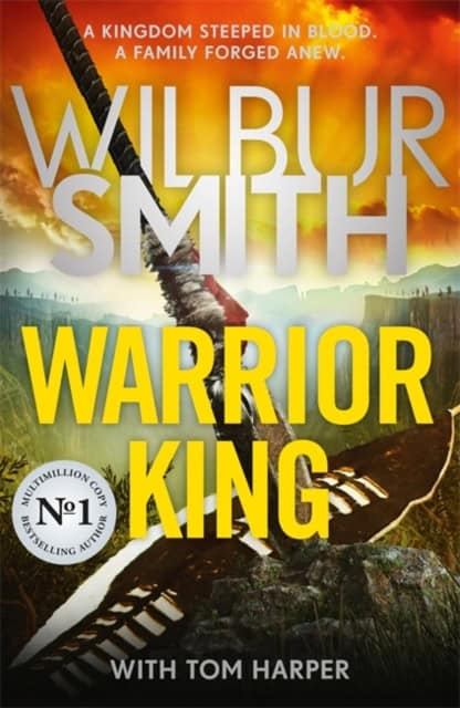 Wilbur Smith : Warrior King