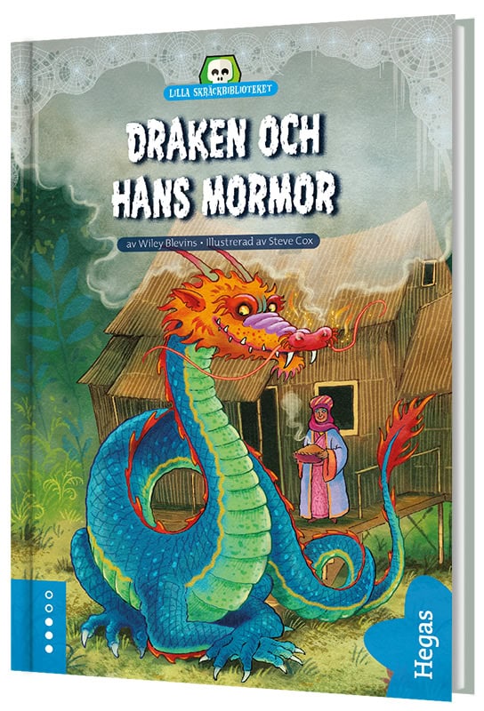 Wiley Blevins : Draken och hans mormor