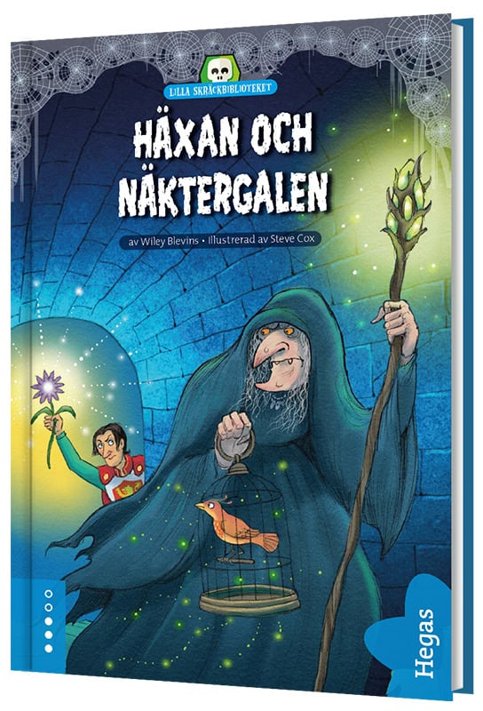 Wiley Blevins : Häxan och näktergalen