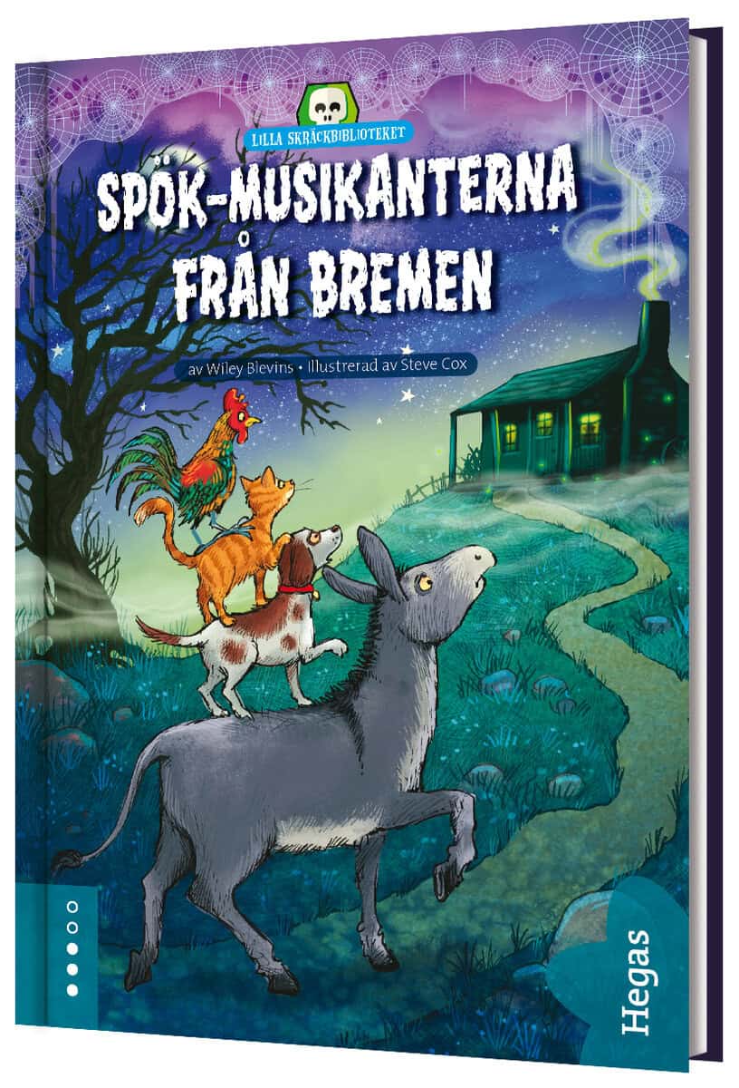 Wiley Blevins : Spök-musikanterna från Bremen