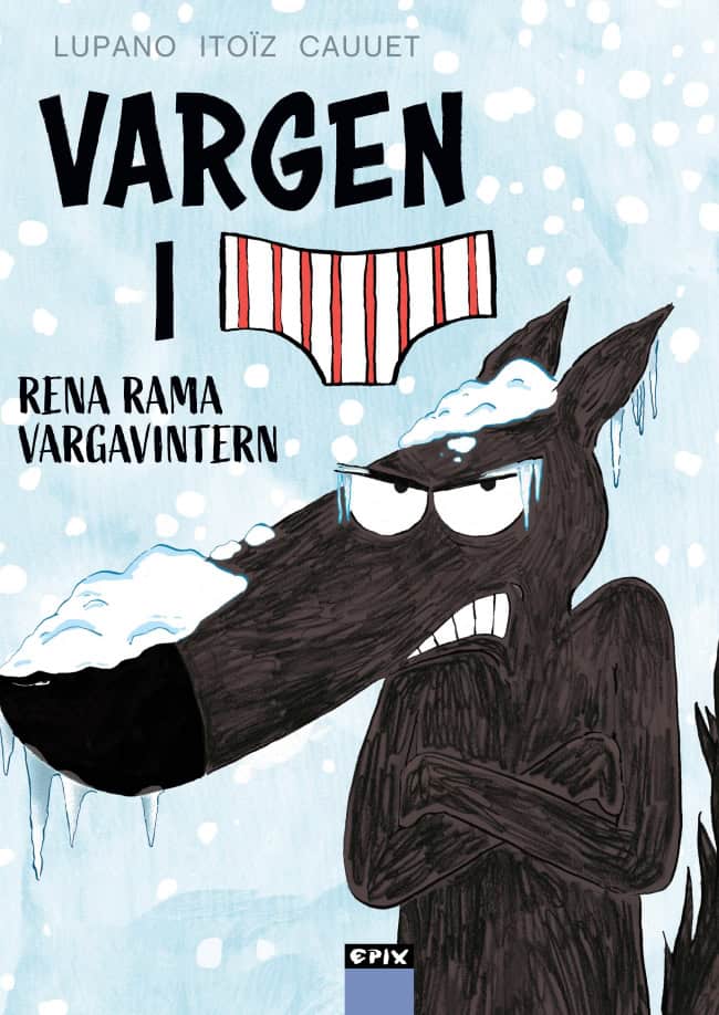 Wilfred Lupano : Rena rama vargavintern